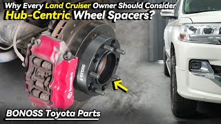 Why Every Land Cruiser Owner Should Consider HubCentric Wheel Spacers  BONOSS Toyota Parts [upl. by Llenet]