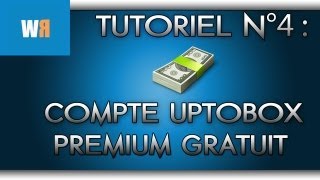 Tutoriel N°4  Créer un compte Uptobox Premium Gratuitement [upl. by Eneroc]