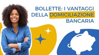 Bollette i vantaggi della domiciliazione bancaria [upl. by Naenaj]