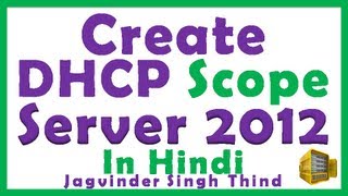 ✅ How to Create DHCP scope in Windows Server 2012 in Hindi [upl. by Saxena213]