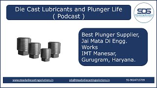 Die Cast Lubricants and Plunger Life II English II Hpdc [upl. by Inneg212]