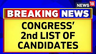 Lok Sabha Election  Congress Releases Second List Of Its Candidates For Lok Sabha Elections 2024 [upl. by Eilloh114]