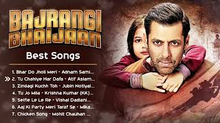 Bajrangi Bhaijaan ❤️ Movie All Best Songs  Salman Khan amp Kareena Kapoor  Romantic Love Gaane [upl. by Lorn]