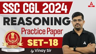 SSC CGL 2024  SSC CGL Reasoning Classes By Vinay Tiwari  SSC CGL Reasoning Practice Set 18 [upl. by Imefulo482]