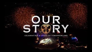 OUR STORY  CELEBRATING 15 YEARS OF TOMORROWLAND [upl. by Ettelliw154]