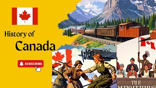 The history of Canada  History Documentary [upl. by Ativak]