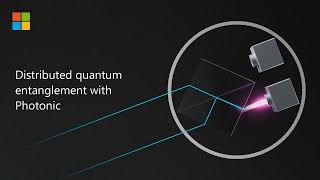 Through a collaboration with Microsoft Photonic demonstrates distributed quantum entanglement [upl. by Ennovihs]