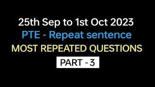 PTE  Speaking Repeat Sentence Part3 Aug Exam Prediction  Repeat sentence practice pte [upl. by Enilamme]