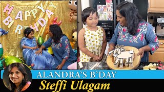 Alandras Birthday Vlog in Tamil  Steffi Ulagam [upl. by Cyprus852]