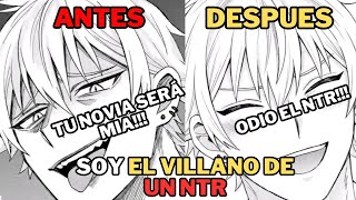 🔥SOY el VILLANO de UN manga NTR😱 Reencarné como el Netoreador de una Historia NTR manga resumen [upl. by Ward469]