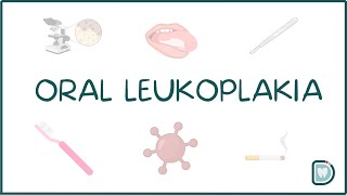 Oral Leukoplakia Causes Diagnosis Types and Management [upl. by Erminie]