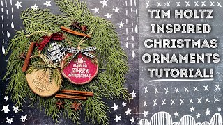 Tim Holtz Inspired Ornaments Tutorial [upl. by Monro]