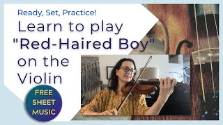 Learn to Play quotRedHaired Boyquot Fiddle Tutorial for Beginning Violinists [upl. by Hollyanne935]