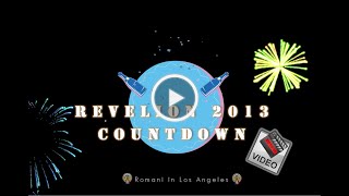 Revelion 2013 Countdown Romani in Los Angeles [upl. by Aisset]