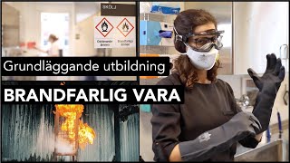 Grundläggande utbildning BRANDFARLIG VARA [upl. by Anastasio]