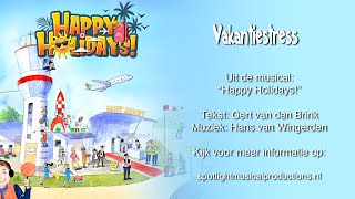 Vakantiestress  Meezingvideo uit afscheidsmusical ‘Happy Holidays’ [upl. by Ecnav]