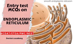 Endoplasmic reticulum MCQs  Entry test MCQs on Endoplasmic reticulum  MDCAT MCQs on ER [upl. by Anieral196]