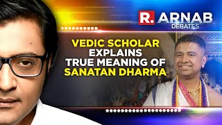 Vedic Scholar Dushyanth Sridhar Explains The True Meaning Of Sanatan Dharma [upl. by Letnahc]