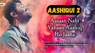 Aasan Nahi Yahan Aashiq Ho Jana  hindi sad song  Irfanmusicofficial [upl. by Eshman]