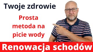 Zadbaj o zdrowie  jak pić wodę w łatwy sposób Renowacja schodów [upl. by Schwitzer]