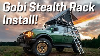 Ford Bronco Gobi Stealth Rack Install Walkthrough For Soft Top [upl. by Reimer]