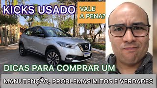 NISSAN KICKS USADO VALE A PENA OU É BOMBA Problemas defeitos e pontos positivos [upl. by Alel760]