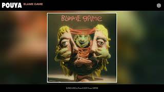 Pouya  BLAME GAME Official Audio [upl. by Frasco260]