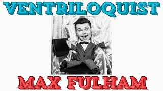 Ventriloquist and very funny Max Fulham reveals all the secrets [upl. by Liddie96]