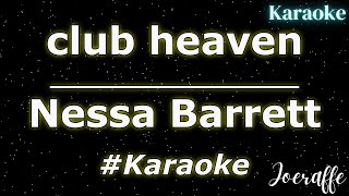 Nessa Barrett  club heaven Karaoke [upl. by Wallraff730]