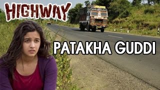 Patakha Guddi Song HIGHWAY AR Rahman Alia Bhatt amp Randeep Hooda [upl. by Dorreg]