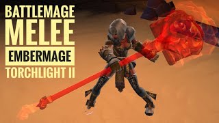 Battlemage Melee Embermage 2020  Torchlight 2  Tarrochs Tomb [upl. by Nivloc392]