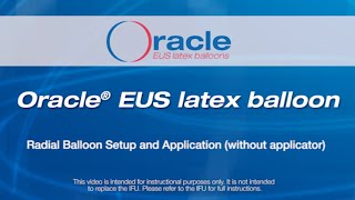 ORACLE™ EUS Balloon Olympus Radial with No Applicator [upl. by Oratnek]