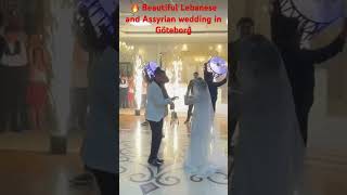 Beautiful Lebanese and Assyrian wedding in Göteborg libanon [upl. by Merwin]