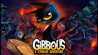 Gibbous a Cthulhu Adventure Part 8 [upl. by Broddy981]