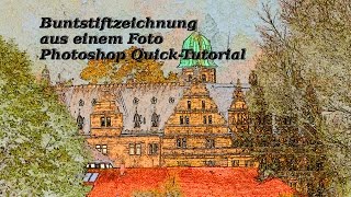 Photoshop Quick Tutorial Buntstiftzeichnung aus einem Foto [upl. by Htims]