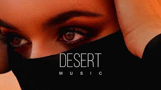 Desert Music  Ethnic amp Deep House Mix 2024 Vol51 [upl. by Littman102]