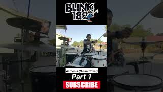 Blink 182  Asthenia Drum Cover Part 1 shorts short blink182 street [upl. by Wellesley]