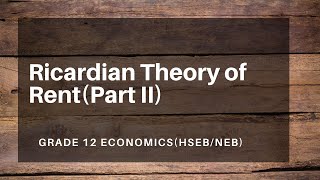 Ricardian Theory of RentPart II in Nepali  Grade 12  Economics [upl. by Siravaj574]