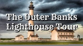 The Outer Banks Lighthouse Tour  Currituck Bodie Island Cape Hatteras and Ocracoke [upl. by Lluj]