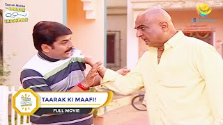 TAARAK KI MAAFI I FULL MOVIE I Taarak Mehta Ka Ooltah Chashmah  तारक मेहता का उल्टा चश्मा [upl. by Yauqaj]