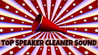 Top Speaker Cleaner Sound [upl. by Manbahs]