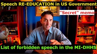 Speech REEDUCATION in MIDHHS List of forbidden Office speech in US Government quotSecretquot memo [upl. by Akirdna]