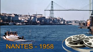 Nantes en 1958  Pont transbordeur port de Nantes Numérisation film 95 mm [upl. by Aevin]