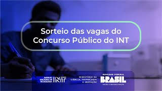 Concurso INTMCTI – Sorteio das vagas reservadas a candidatos negros e portadores de deficiência [upl. by Ahsirak]