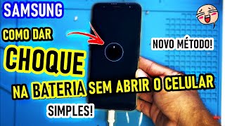 COMO DA CHOQUE NA BATERIA DE CELULAR SAMSUNG SEM ABRIR SIMPLES [upl. by Deloris]