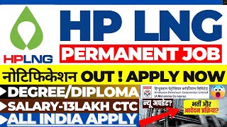 HPCL LNG RECRUITMENT 2024  SALARY ₹13 LAKH CTC  DIPLOMA PASS  DEGREE PASS  FRESHERSHPCL VACANCY [upl. by Yras]