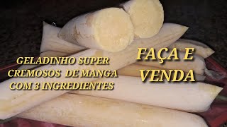 Picolé de manga Não vai leite condensado nem creme de leitegeladinho de manga flau picolé 🥭🥭 [upl. by Velvet173]