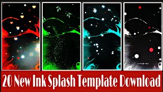 20  Ink Splash Template Video Background डाउनलोड करें  Black Screen Effect Kinemaster [upl. by Okramed296]