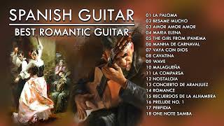 SPANISH GUITAR  BEST ROMANTIC GUITAR [upl. by Elleirbag]