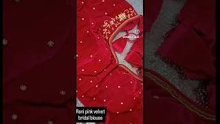 Beautiful Velvet Bridal Blouse Rs3100ColourRani pink amp Maroon Sizes  34 Alterable indianbridal [upl. by Somerset]